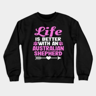 Australian Shepherd Aussie Dog Mom Dad Funny Gift Crewneck Sweatshirt